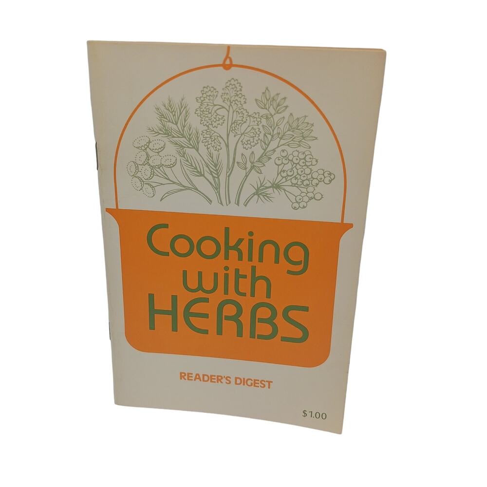 Vintage Booklet Cooking with Herbs Reader's Digest 1978 Recipes